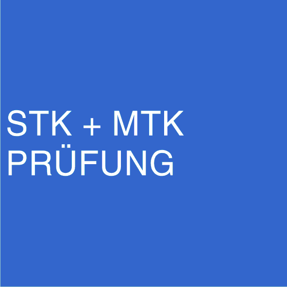 STK + MTK - Prüfung